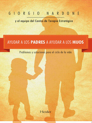 cover image of Ayudar a los padres a ayudar a los hijos
